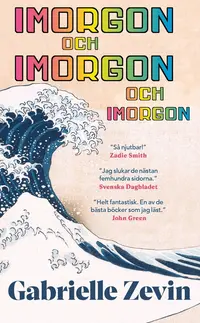 Omslag: Imorgon och imorgon och imorgon