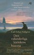 Den vidunderliga krlekens historia