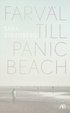 Farvl till Panic Beach