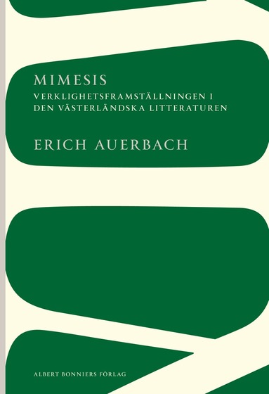 Mimesis : Verklighetsframstllningen i den vsterlndska litteraturen (hftad)