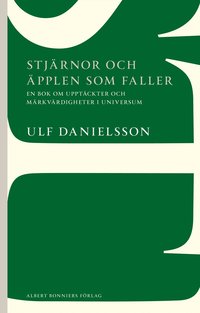 Stj�rnor och �pplen som faller : en bok om uppt�ckter och m�rkv�rdigheter i universum (h�ftad)