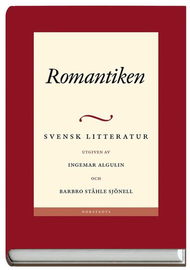Svensk litteratur. 3, Romantiken (pocket)