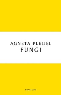 Fungi : en roman om kärleken (e-bok)