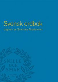 Svensk Ordbok Utgiven Av Svenska Akademien - Svenska Akademien - Bok  (9789113022673) | Bokus
