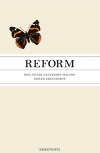 Reform : förändring och tröghet i välfärdsstaterna (häftad)