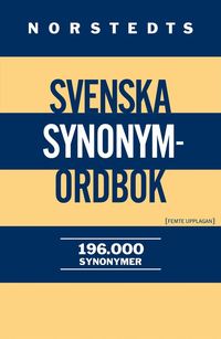 Norstedts svenska synonymordbok 196 000 Synonymer (kartonnage)