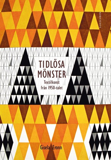 Tidlsa mnster : textilkonst frn 1950-talet (hftad)