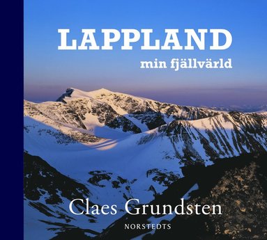 Lappland : min fjällvärld (häftad)