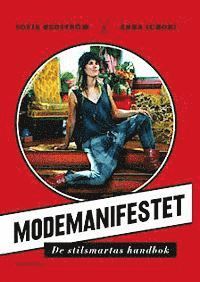 Modemanifestet : de stilsmartas handbok (inbunden)