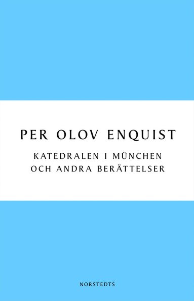 Katedralen i Mnchen och andra berttelser (inbunden)
