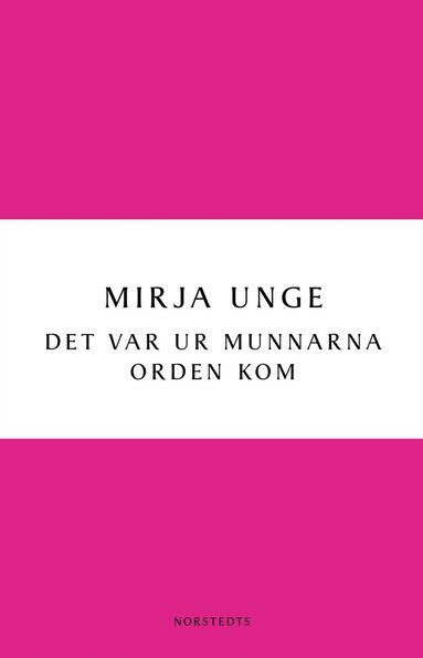 Det var ur munnarna orden kom (e-bok)
