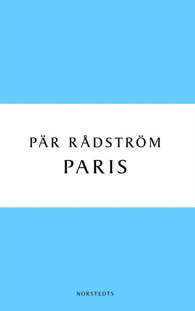 Paris : En kärleksroman (häftad)