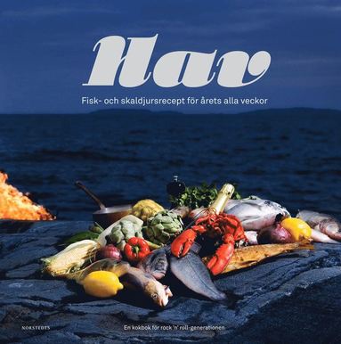 Hav : fisk- & skaldjursrecept för årets alla veckor (inbunden)