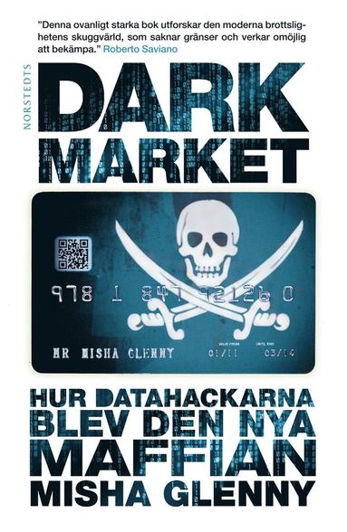 DarkMarket : Hur datahackarna blev den nya maffian (e-bok)