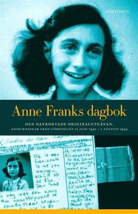 Anne Franks dagbok : den oavkortade originalutgåvan - anteckningar från gömstället 12 juni 1942 - 1 augusti 1944 (e-bok)