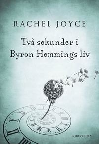 Två sekunder i Byron Hemmings liv (e-bok)