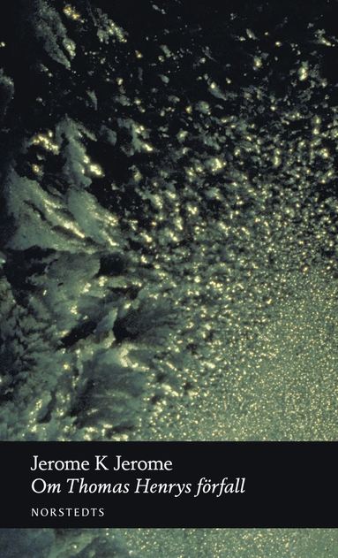 Om Thomas Henrys f�rfall (e-bok)