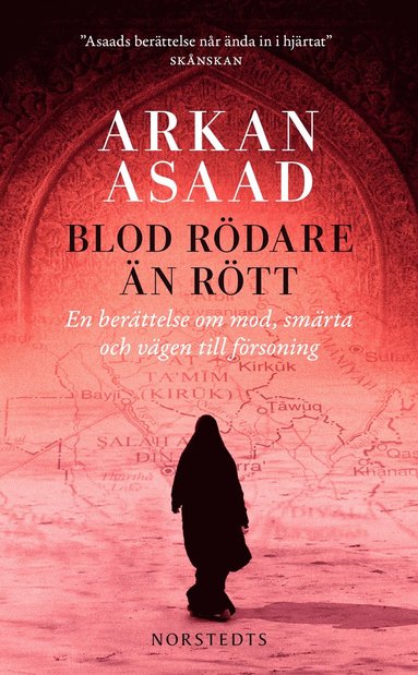 Blod rödare än rött : en berättelse om mod, smärta och vägen till försoning (pocket)