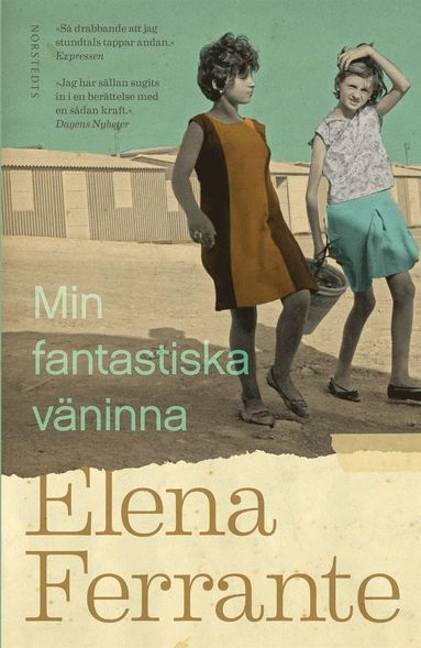 Min fantastiska vninna. Bok 1, Barndom och tonr (ljudbok)