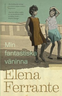 Min fantastiska väninna. Bok 1, Barndom och tonår (pocket)