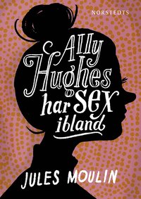 Ally Hughes har sex ibland (e-bok)