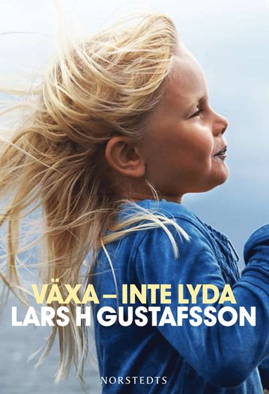 Vxa - inte lyda (inbunden)
