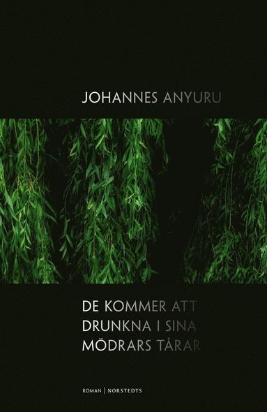 De kommer att drunkna i sina m�drars t�rar (e-bok)