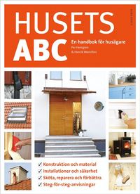 Husets ABC : en handbok för husägare (inbunden)