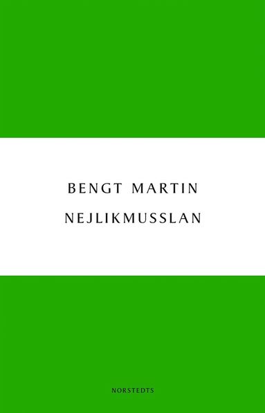 Nejlikmusslan (inbunden)