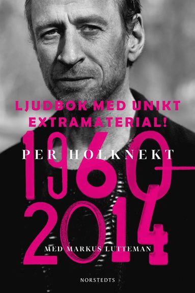 Per Holknekt 1960-2014 (ljudbok)