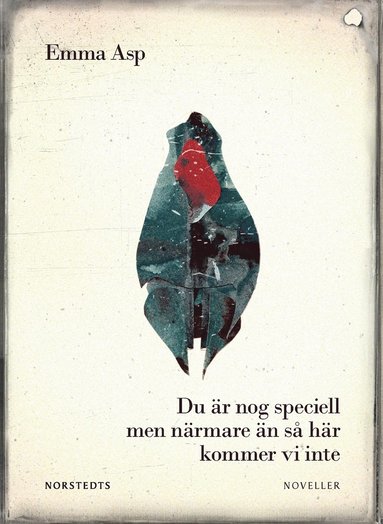 Du r nog speciell men nrmare n s hr kommer vi inte (pocket)