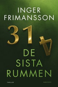 De sista rummen av Inger Frimansson, omslagsbild. En av de böcker jag läste 2019.