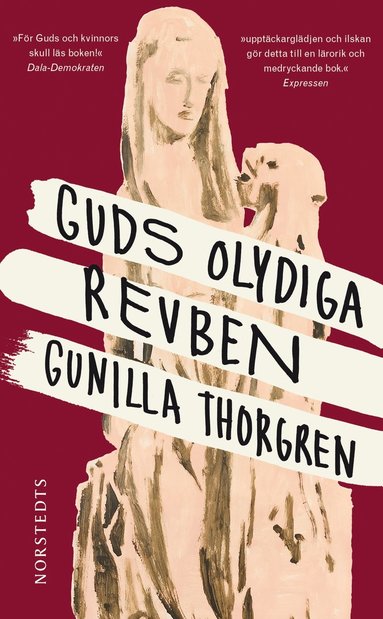 Guds olydiga revben (inbunden)