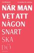 Nr man vet att ngon snart ska d : en handbok fr anhriga