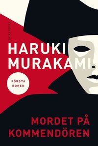 Mordet på kommendören: Första boken, av Haruki Murakami