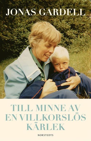 Till minne av en villkorsls krlek