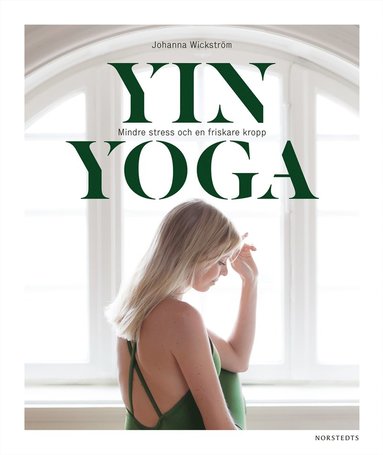 Yinyoga : mindre stress och en friskare kropp (kartonnage)