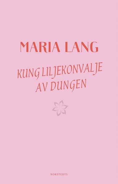 Kung Liljekonvalje av dungen (häftad)