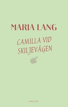 Camilla vid skiljevägen (inbunden)