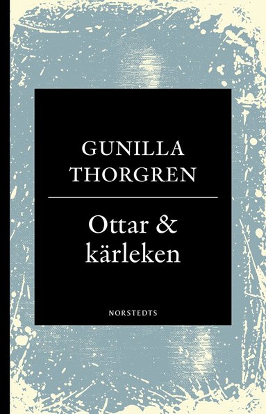 Ottar & k�rleken (inbunden)