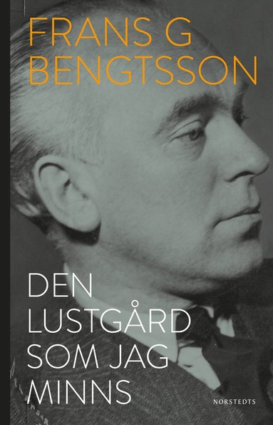 Den lustgrd som jag minns (inbunden)