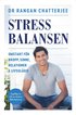 Stressbalansen : omstart f�r kropp, sinne, relationer & livsgl�dje