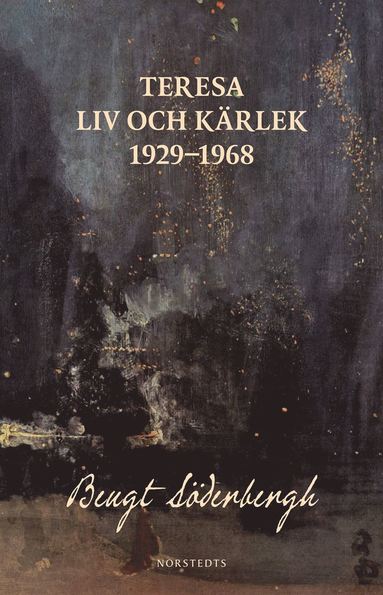 Teresa : liv och krlek 1929-1968 (hftad)