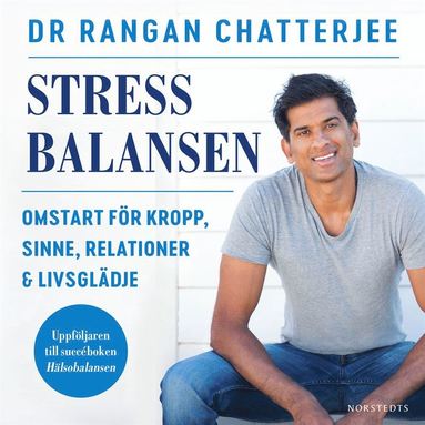 Stressbalansen : omstart fr kropp, sinne, relationer & livsgldje (ljudbok)