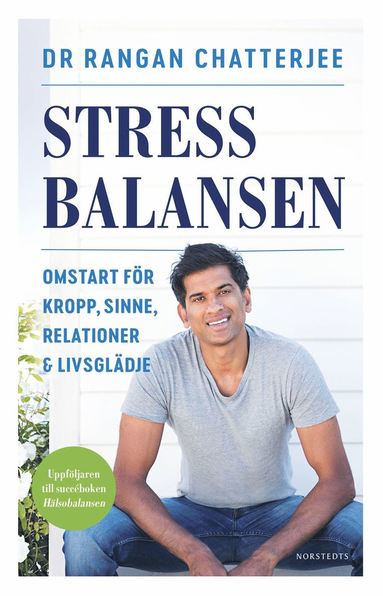 Stressbalansen : omstart fr kropp, sinne, relationer & livsgldje (hftad)