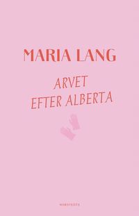 Arvet efter Alberta (e-bok)