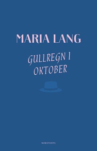 Gullregn i oktober (e-bok)