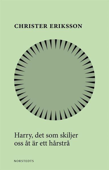 Harry, det som skiljer oss t r ett hrstr (inbunden)