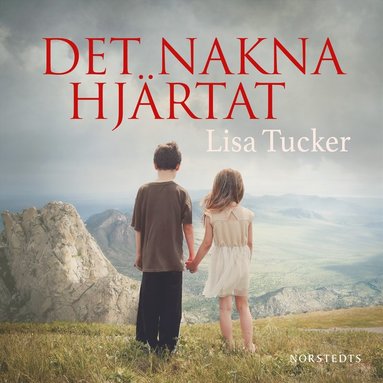 Det nakna hjrtat (ljudbok)