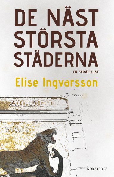 De näst största städerna : en berättelse (storpocket)